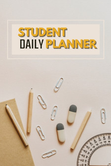 Student Daily Planner : Daily Weekly Planner for School - Elementary or High School and College